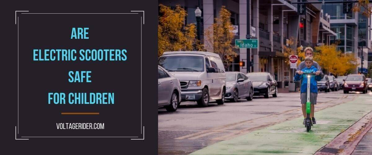 Are Electric Scooters Safe for Children? Huge Eyeopener